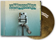 La Mine de Rien : La T&ecirc;te Allant Vers