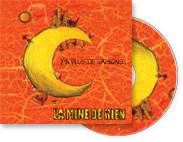Album Y'a Plus De Saisons... de La Mine De Rien